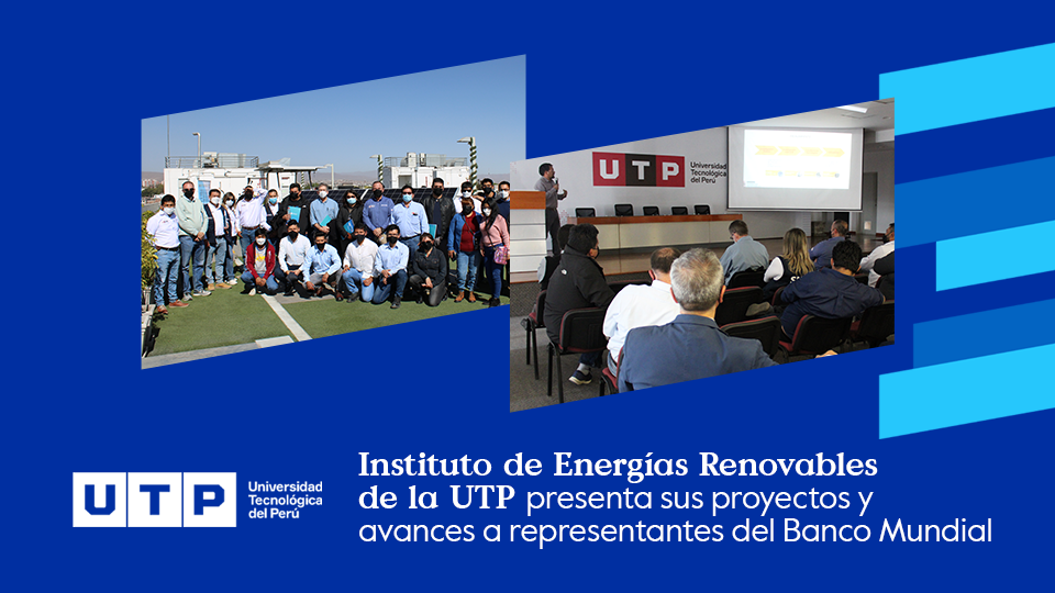 Representantes del Banco Mundial y del PNIPA visitaron el Instituto de Energías Renovables de la UTP.
