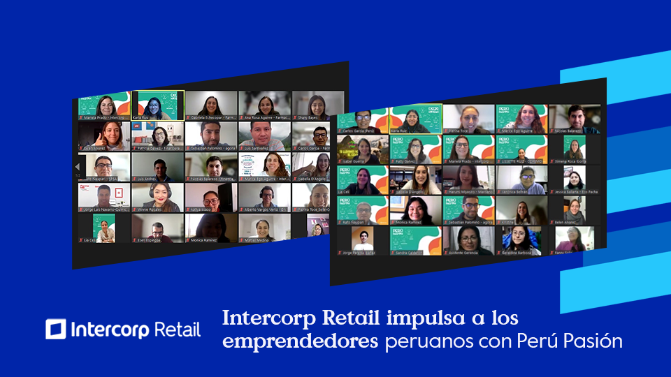 Intercorp Retail impulsa a los emprendedores peruanos a través de la iniciativa “Perú Pasión”.